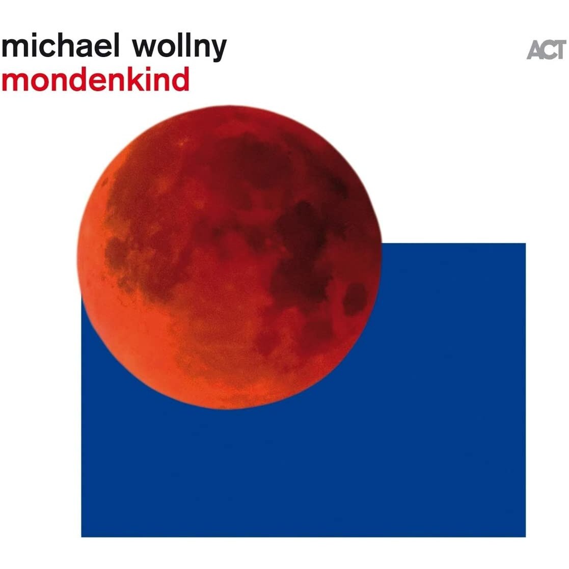 Michael Wollny - Mondenkind - CD