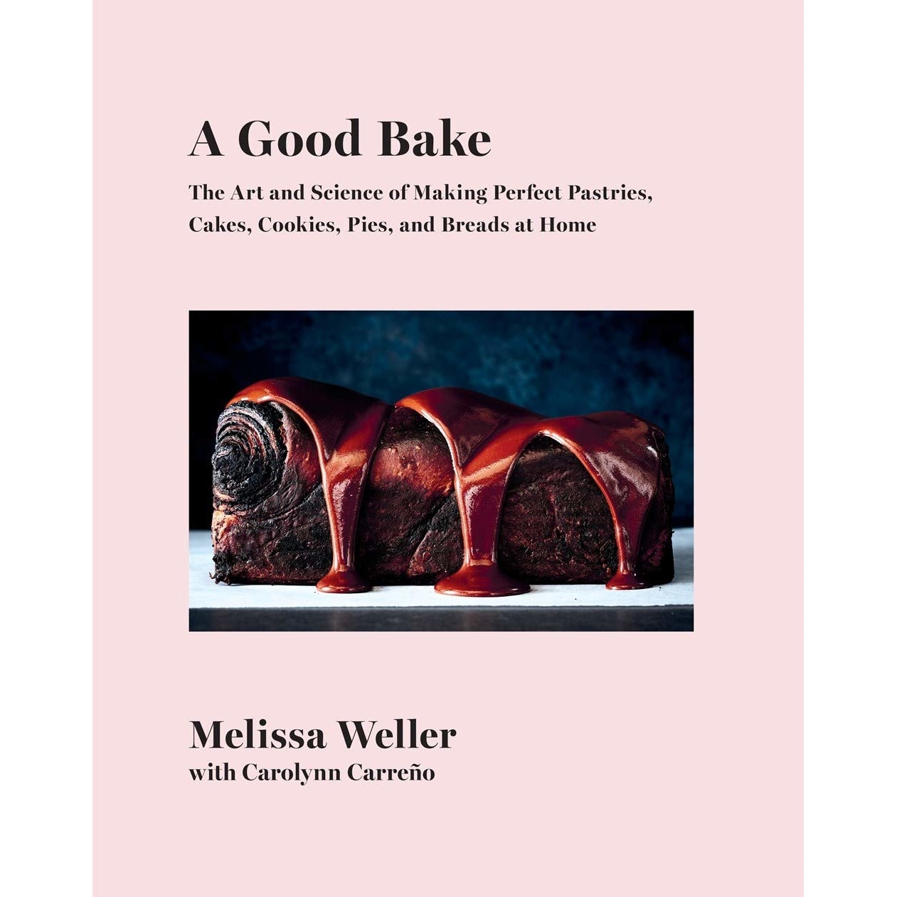 A Good Bake - Melissa Weller