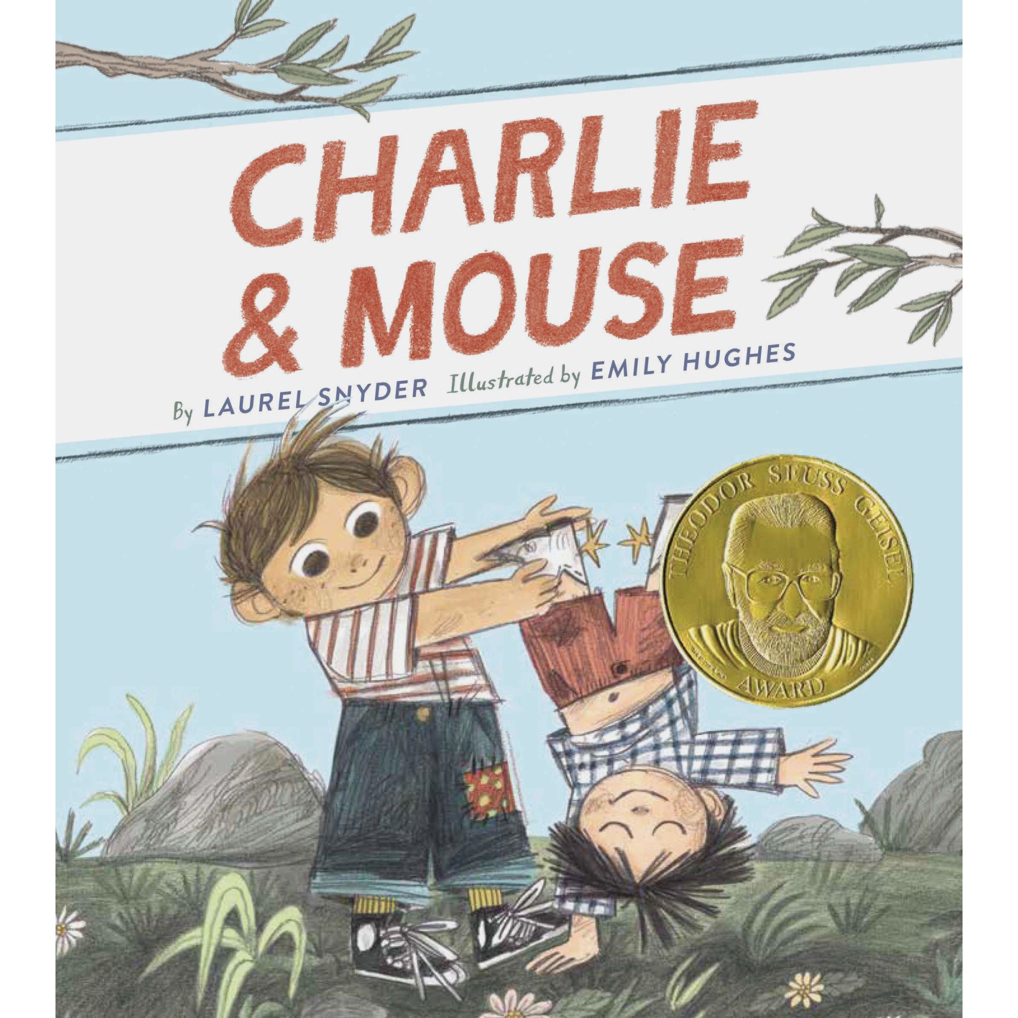 Charlie & Mouse - Laurel Snyder