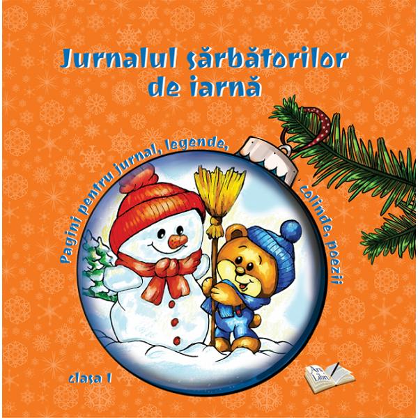 Jurnalul sarbatorilor de iarna - Clasa 1