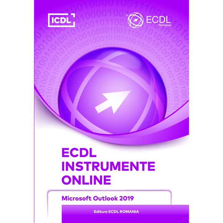 Manual ECDL Instrumente online - Microsoft Outlook 2019 - Raluca Constantinescu, Ionut Danaila