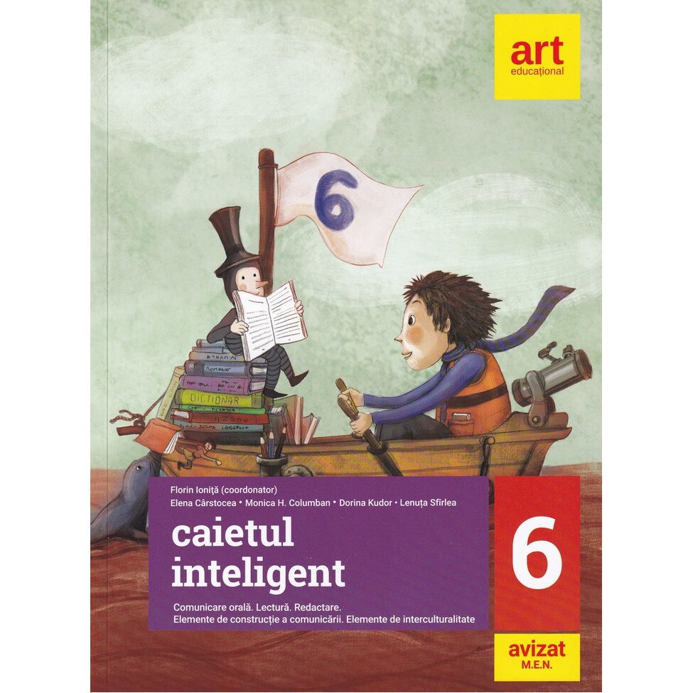 Caietul inteligent clasa a VI-a (Semestrele I+II) Comunicare orala Lectura Redactare, autor Monica H Columban