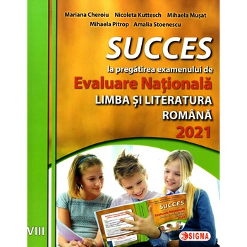 Sucess la pregatirea examenului de Evaluare Nationala la limba romana pentru clasa a VIII-a 2021, autor Mariana Cheroiu Sucess la pregatirea examenului de Evaluare Nationala la limba romana pentru clasa a VIII-a 2021, autor Mariana Cheroiu