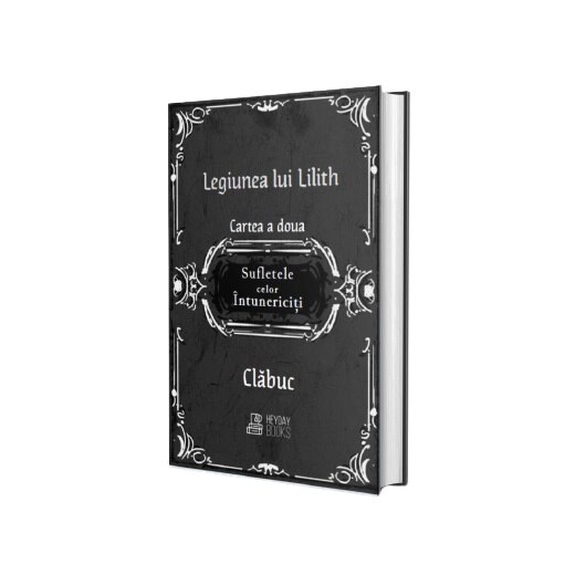 Sufletele celor Intunericiti, Seria Legiunea lui Lilith Vol.2, Clabuc, 239 pag