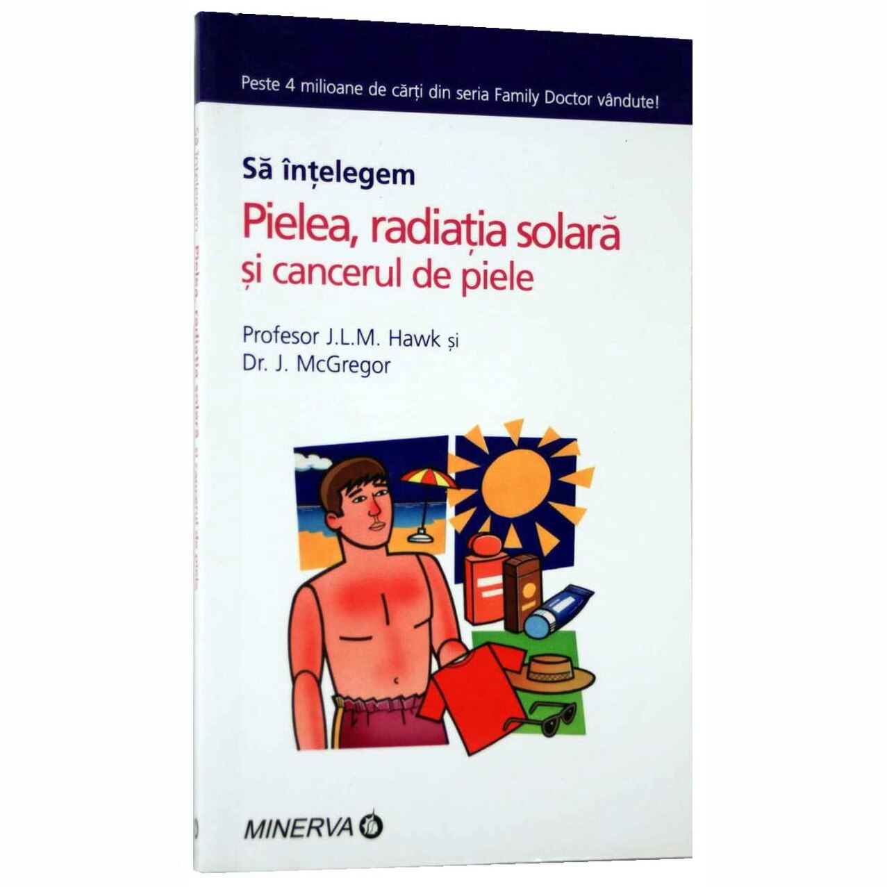 Sa intelegem pielea, radiatiile solare si cancerul de piele