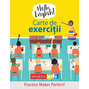 HELLO ENGLISH! Carte de exercitii, Sam Hutchinson, Emilie Martin HELLO ENGLISH! Carte de exercitii, Sam Hutchinson, Emilie Martin