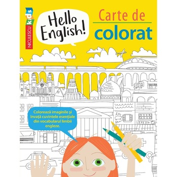HELLO ENGLISH! Carte de colorat, Sam Hutchinson, Emilie Martin HELLO ENGLISH! Carte de colorat, Sam Hutchinson, Emilie Martin