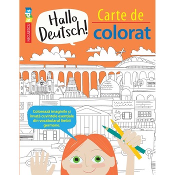 HALLO DEUTSCH! Carte de colorat, Sam Hutchinson, Emilie Martin HALLO DEUTSCH! Carte de colorat, Sam Hutchinson, Emilie Martin