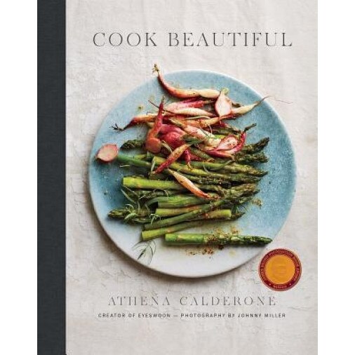 Cook Beautiful, Athena Calderone (Author)