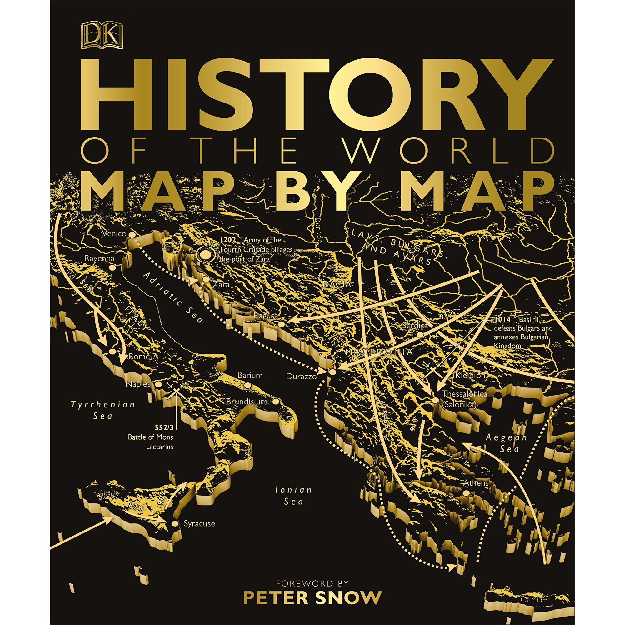 History of the World Map by Map - Peter Snow