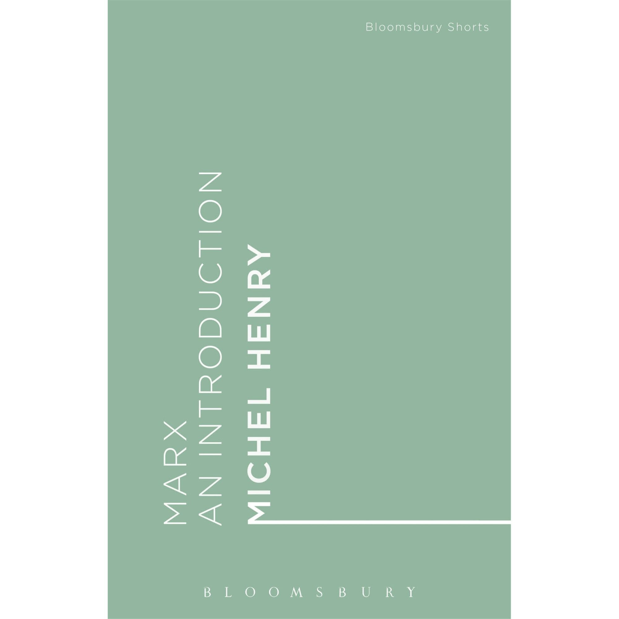 Marx. An Introduction - Michel Henry, ed 2017