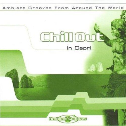 Various Artists - Chill Out In Capri - CD
