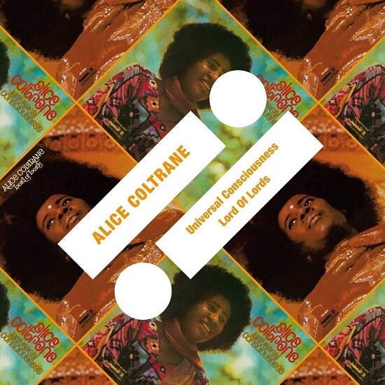 Alice Coltrane - Universal Consciousness/Lord of Lords (CD)