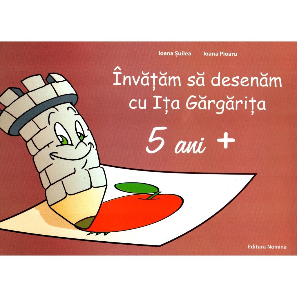 Invatam sa desenam cu Ita Gargarita 5 ani+, autor Ioana Suilea