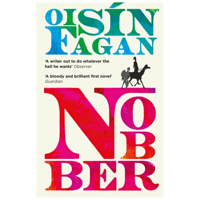 Nobber (Winner of the Desmond Elliott Prize 2020) - Oisin Fagan