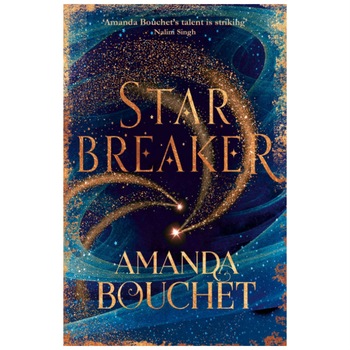 Starbreaker - Amanda Bouchet Starbreaker - Amanda Bouchet