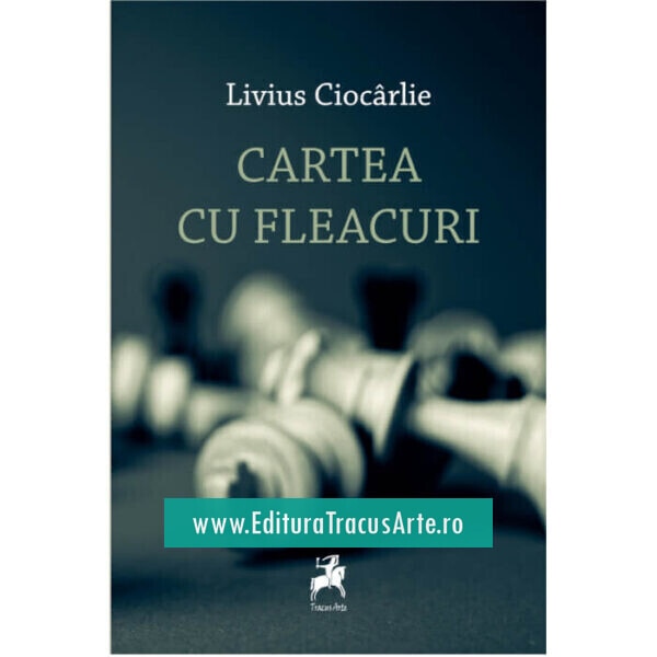 Cartea Cu Fleacuri - Livius Ciocarlie