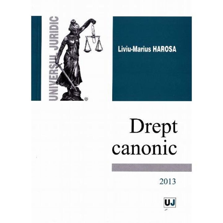 Drept Canonic 2013 - Liviu-marius Harosa