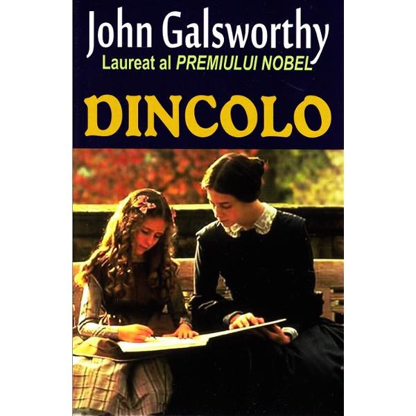Dincolo - John Galsworthy
