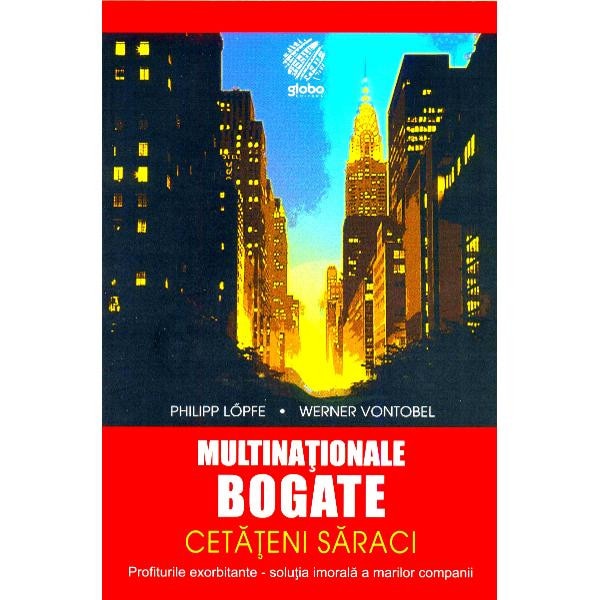 Multinationale bogate, cetateni saraci - Philipp Lopfe, Werner Vontobel