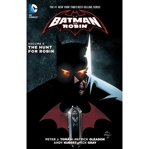 Batman And Robin - The Hunt For Robin Vol. 6 - Peter J. Tomasi