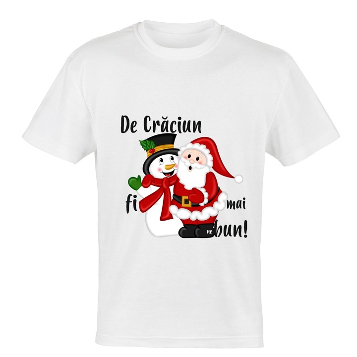 Tricou, De craciun fi mai bun, marime copii 11-12 ani
