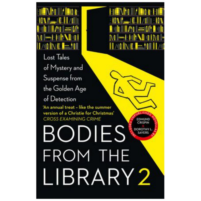 Bodies from the Library 2: Forgotten Stories of Mystery and Suspense by the Queens of Crime and other Masters of Golden Age Detection - Tony Medawar