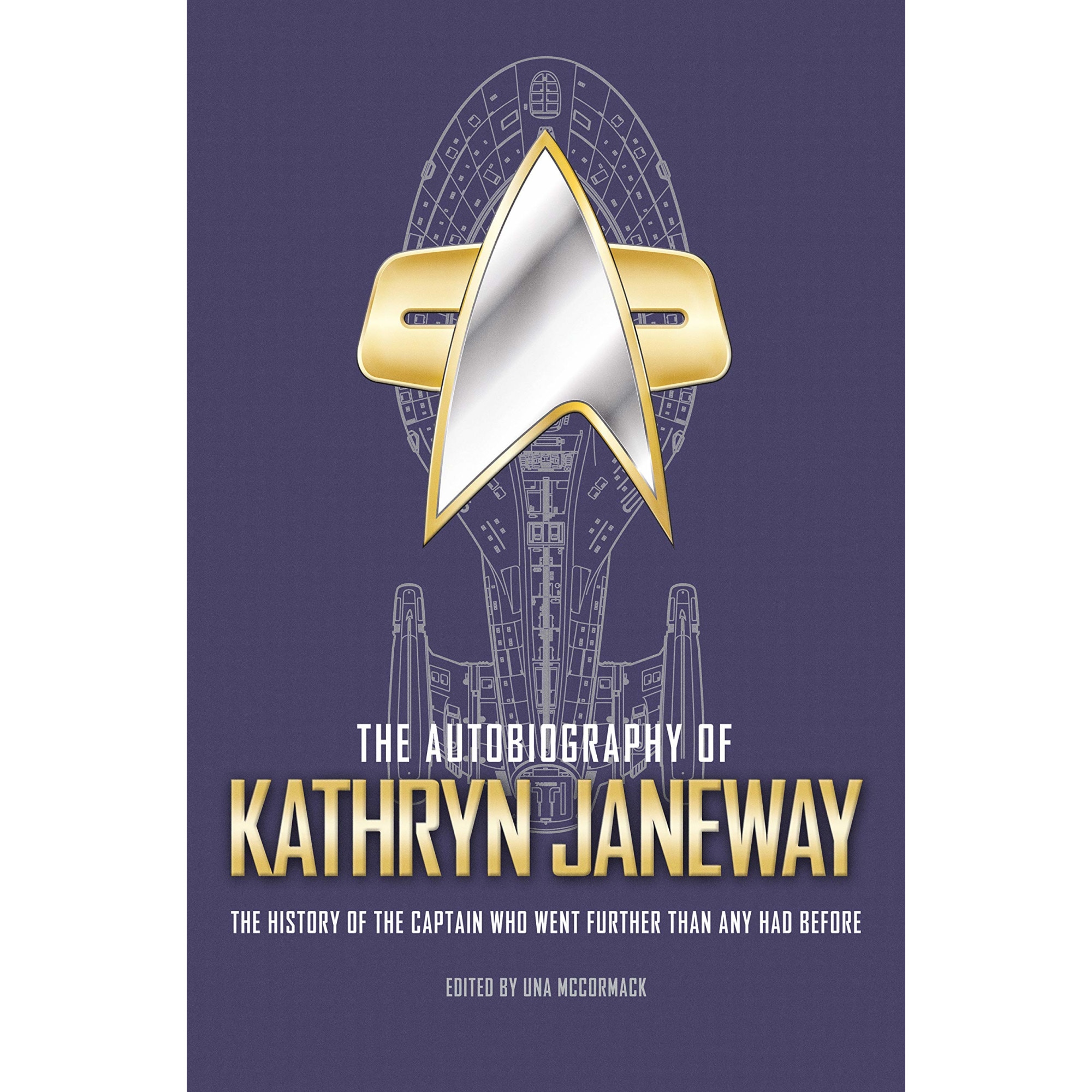 Autobiography of Kathryn Janeway - Una McCormack, editia 2020