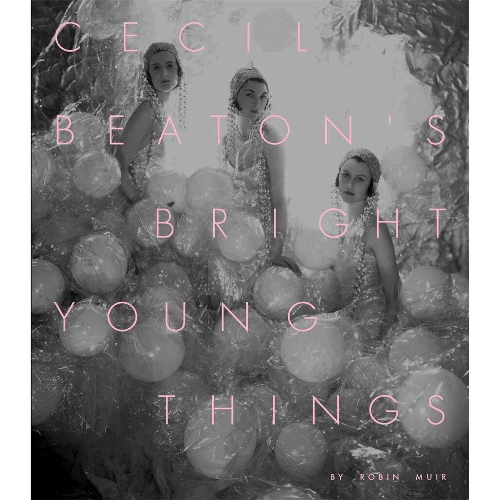 Cecil Beaton's Bright Young Things - Robin Muir