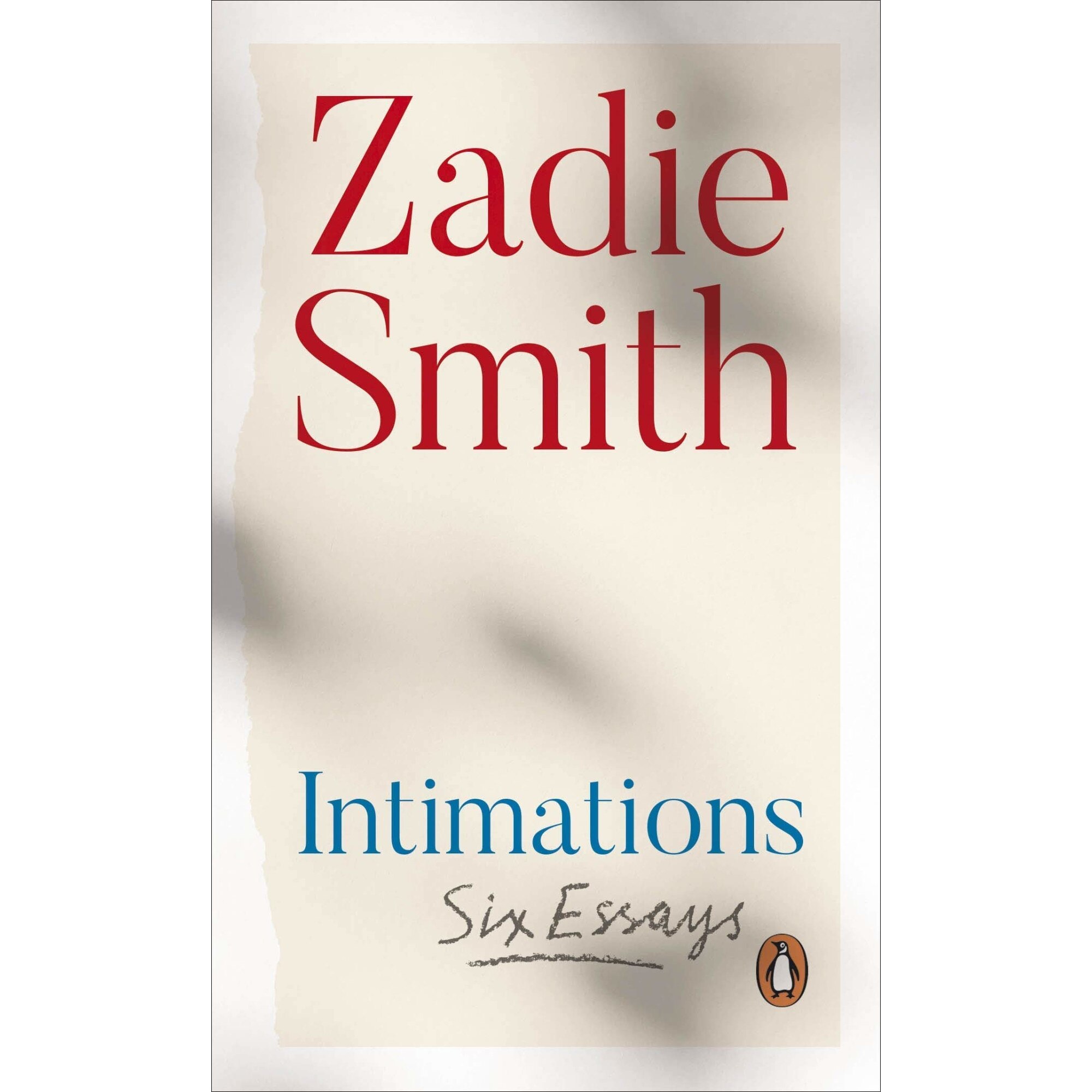 Intimations - Zadie Smith