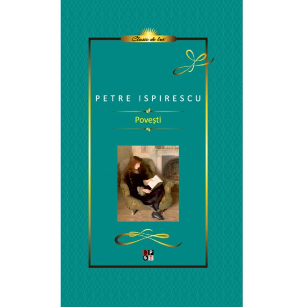 Povesti - Petre Ispirescu, editia 2020