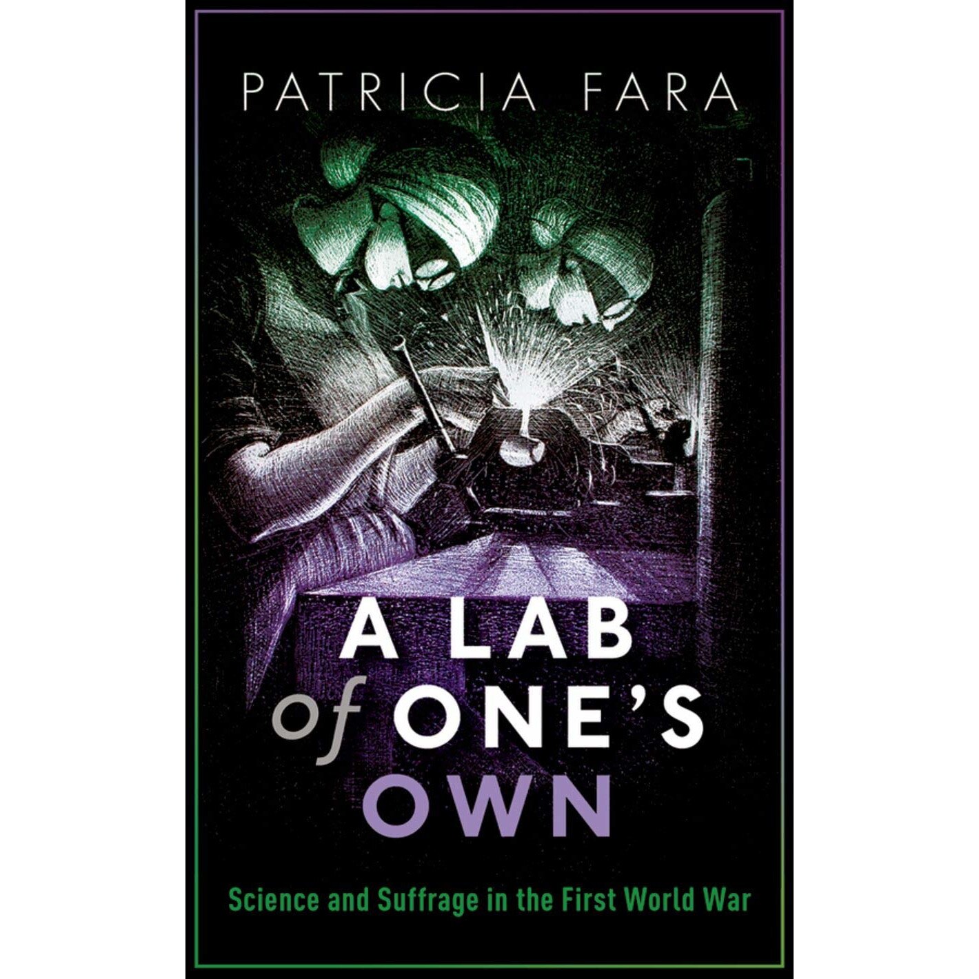 A Lab of One's Own - Patricia Fara