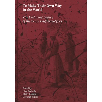 To Make Their Own Way in the World - Ilisa Barbash To Make Their Own Way in the World - Ilisa Barbash