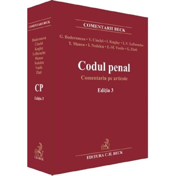 Codul penal. Comentariu pe articole. Ed.3 - Georgina Bodoroncea, Valerian Cioclei, Irina Kuglay