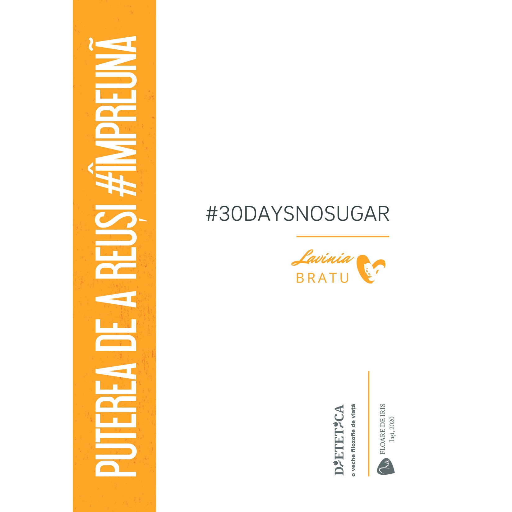 #30DayNoSugar - Lavinia Bratu, editia 2020