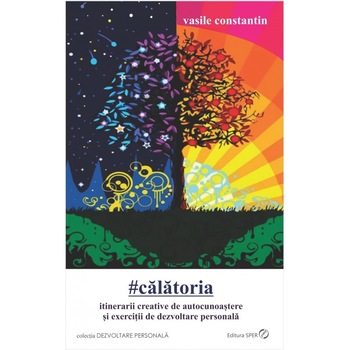 Calatoria - Vasile Constantin, editia 2020 Calatoria - Vasile Constantin, editia 2020