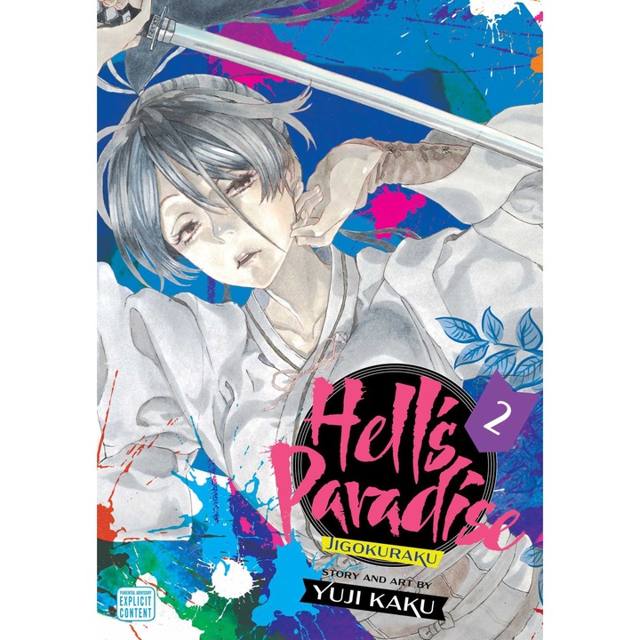 Hell's Paradise: Jigokuraku, Vol. 2 - Yuji Kaku, editia