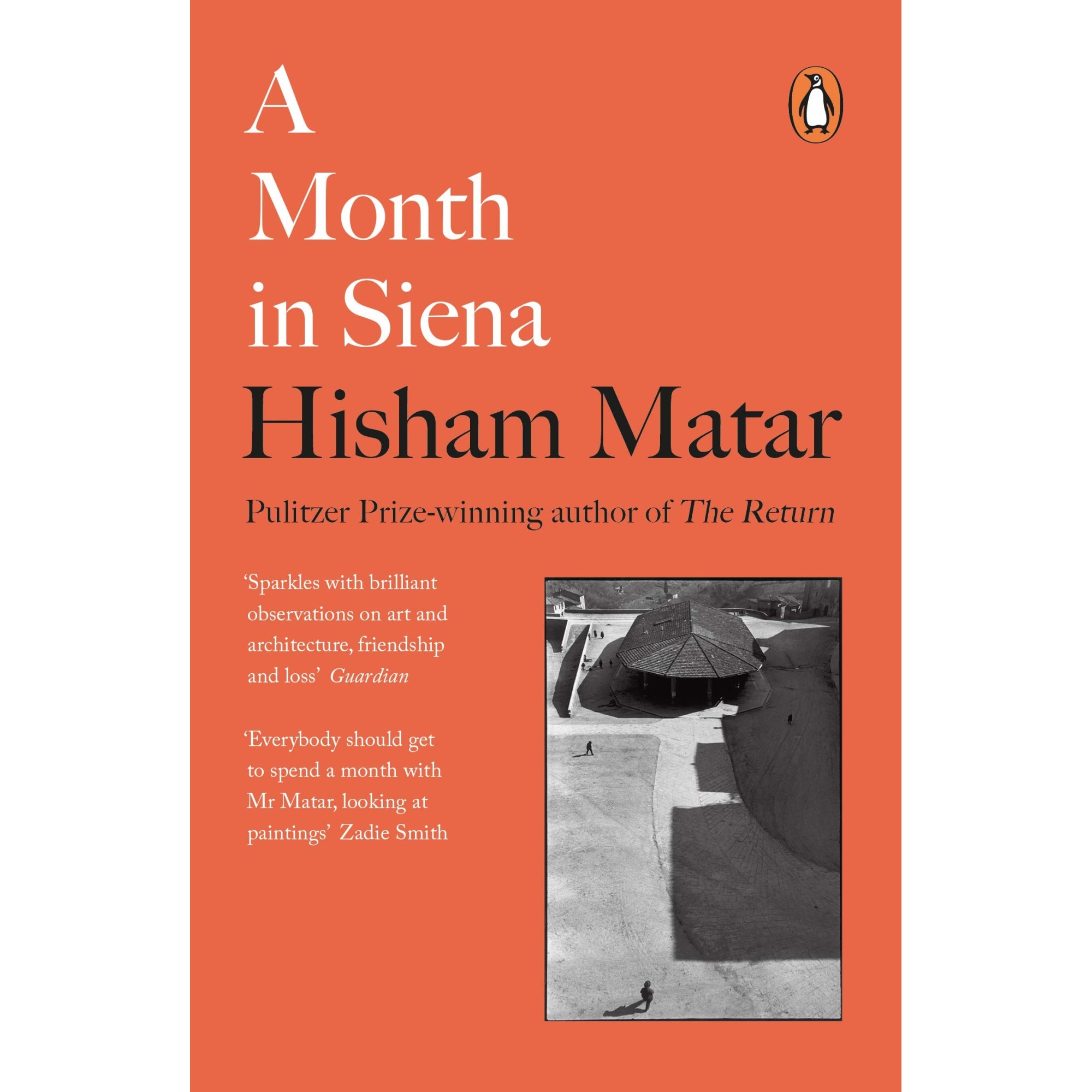 Month in Siena - Hisham Matar, editia 2020