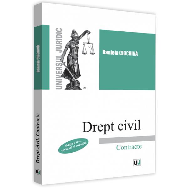 Drept civil. Contracte. Ed.2 - Daniela Ciochina