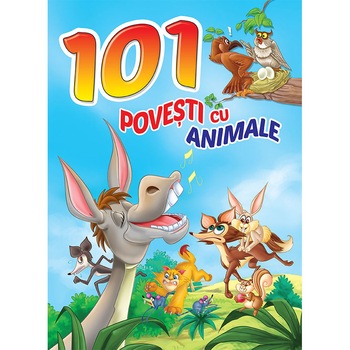 101 pvesti cu animale 101 pvesti cu animale