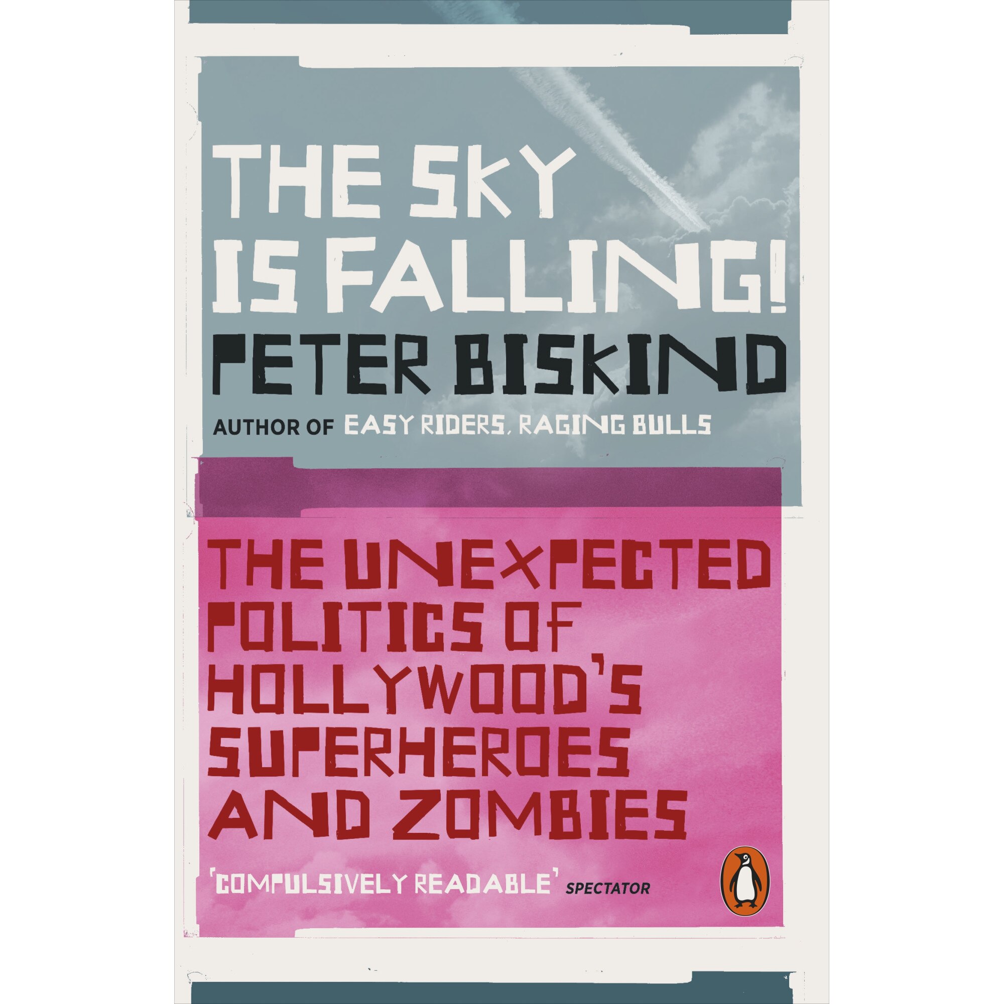 The Sky is Falling - Peter Biskind, ed 2019