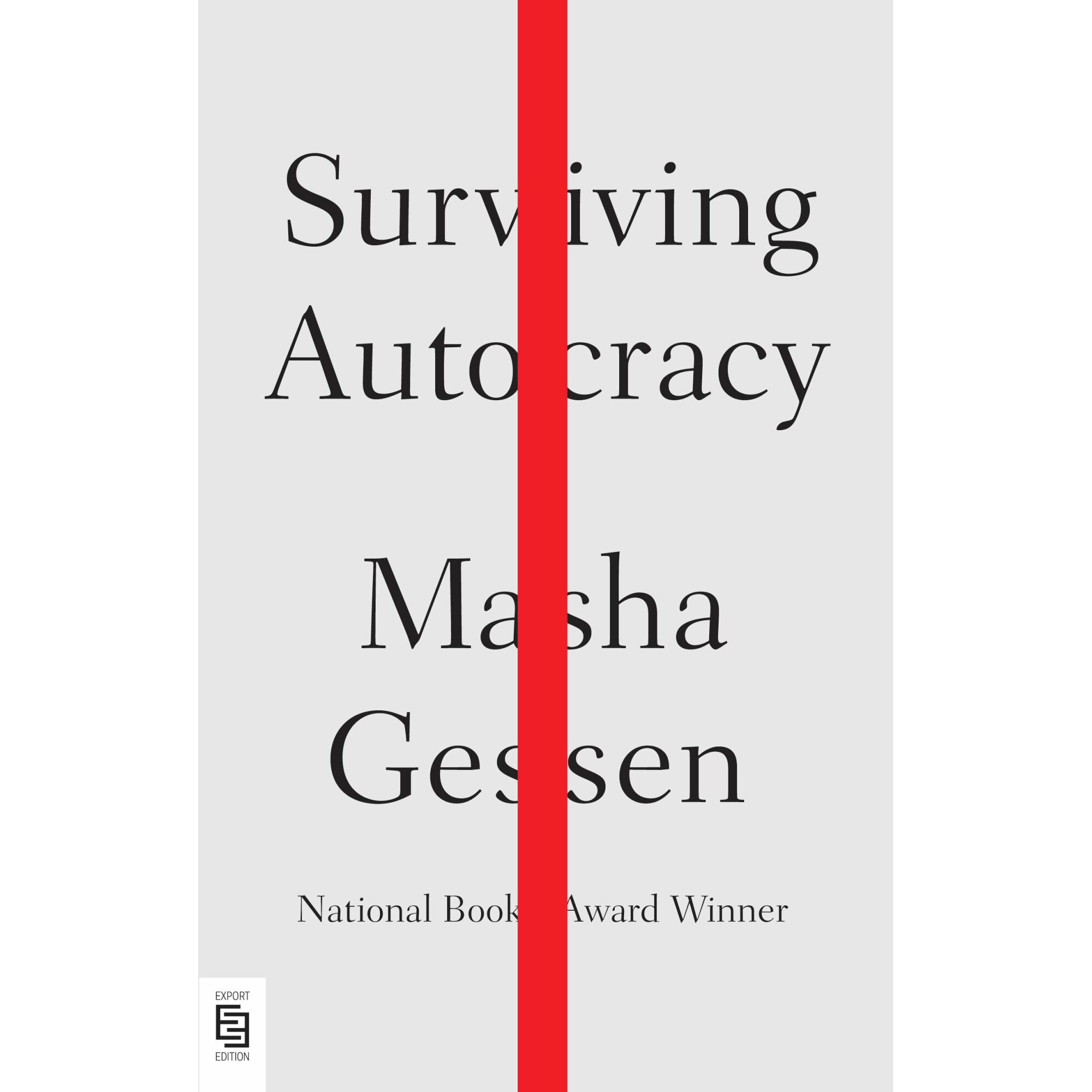 Surviving Autocracy - Masha Gessen