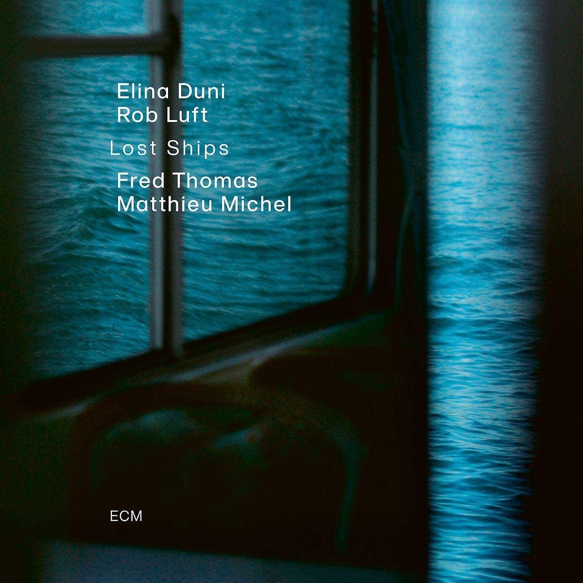 Elina DuniRob LuftFred ThomasMatthieu Michel - Lost Ships - CD