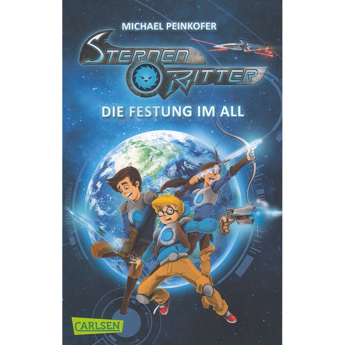 Sternenritter 1: Die Festung im All - Michael Peinkofer