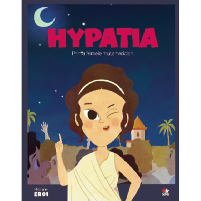 Micii eroi, Hypatia