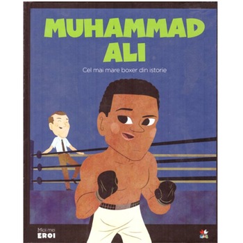 Micii eroi, Muhammad Ali Micii eroi, Muhammad Ali