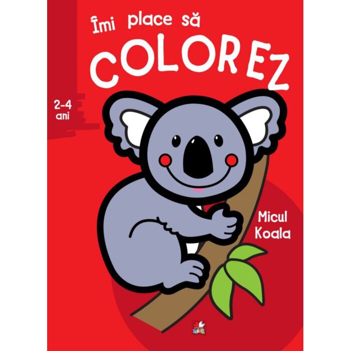 Imi place sa colorez.Micul koala (2-4 ani)