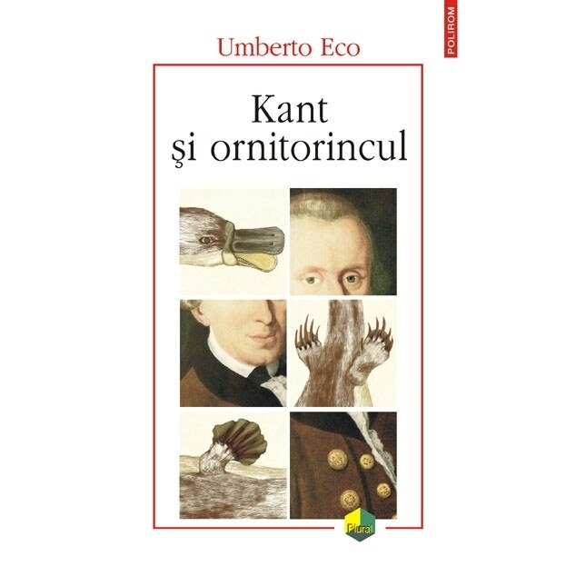 Kant si ornitorincul - Umberto Eco