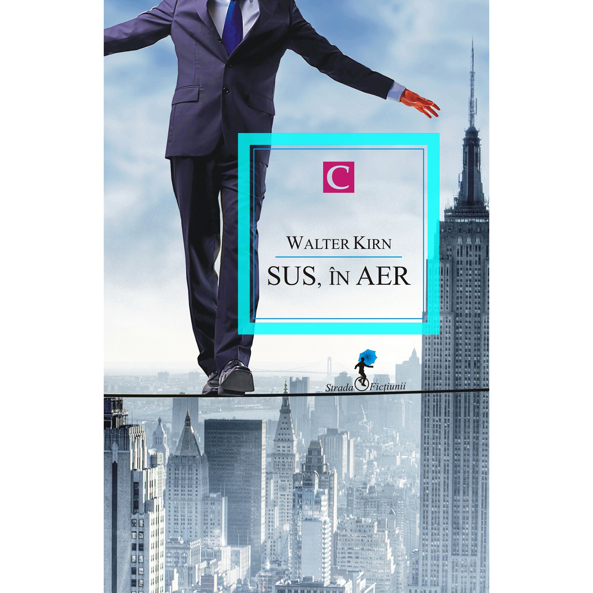 Sus, in aer - Walter Kirn