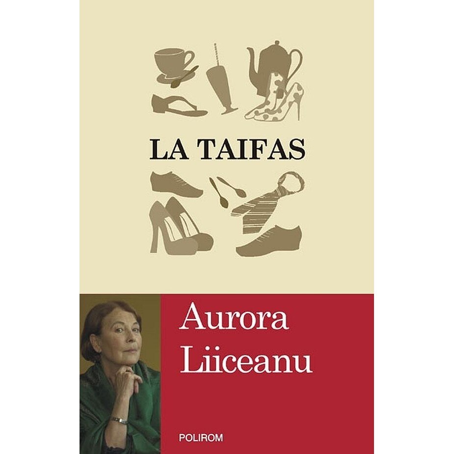 La taifas - Aurora Liiceanu